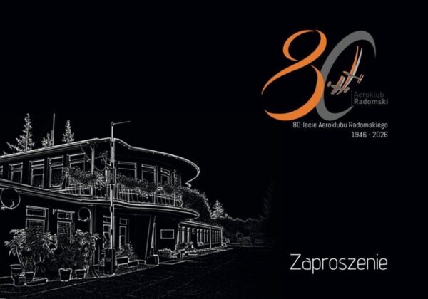 Zaproszenie na uroczyste obchody 80lecia Aeroklubu Radomskiego
